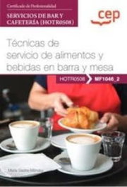 CEP EDITORIAL, Manual tec. servicio alimentos y bebidas barra y mesas - CEP EDITORIAL