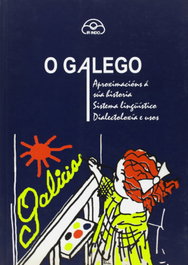 O galego. aproximacion a sua historia, Xesus Dominguez - IR INDO