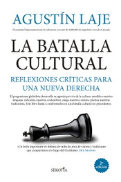 La batalla cultural, Agustín Laje - ALMUZARA EDITORIAL