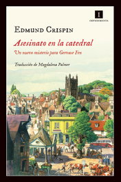 Asesinato en la catedral, Edmund Crispin - IMPEDIMENTA