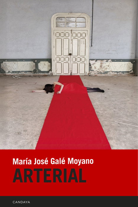Arterial, María José Galé Moyano - CANDAYA