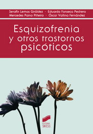 Esquizofrenia y otros trastornos psicóticos, VV.AA. - SINTESIS EDITORIAL