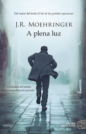A PLENA LUZ, J.R. Moehringer - DUOMO