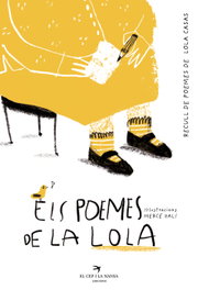 Els poemes de la Lola, Lola Casas - EL CEP I LA NANSA