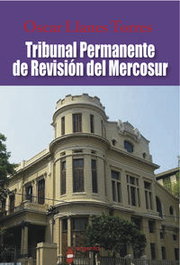 Tribunal Permanente de Revisión del MERCOSUR, Oscar Llanes Torres - Argenta Editorial
