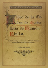 Libro de la orden de caballería de Ramón Llull, Ramón Llull - ATENEA