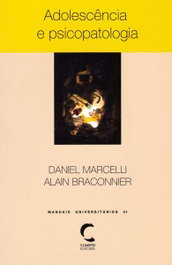 Adolescencia e Psicopatologia, Daniel Marcelli - CLIMEPSI EDITORES