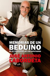 Memorias de un beduino en el Congreso de los Diputados, José Antonio Labordeta - B DE BOLSILLO