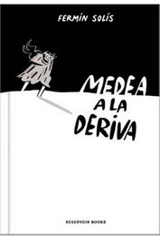 Penguin Random House Grupo Editorial, S.A.U. Medea a la deriva