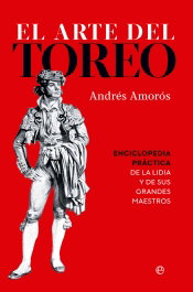 LA ESFERA DE LOS LIBROS, El arte del toreo - Andres Amoros