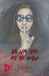 De los que no se habla, Dr. PHD Luca Gavin - DIFUNDIA