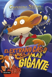 El extraño caso del calamar gigante, Geronimo Stilton - Destino Infantil