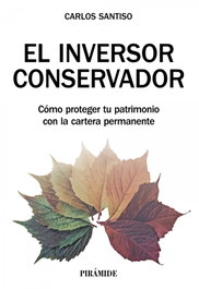 El inversor conservador, Carlos Santiso - PIRAMIDE