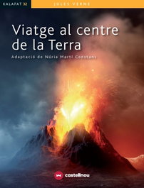 Viatge al centre de la Terra, Núria Martí Constans - CASTELLNOU EDICIONS