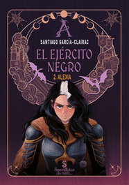 El ejército negro 2, Santiago García-Clairac - SERENDIPIAS DE TINTA