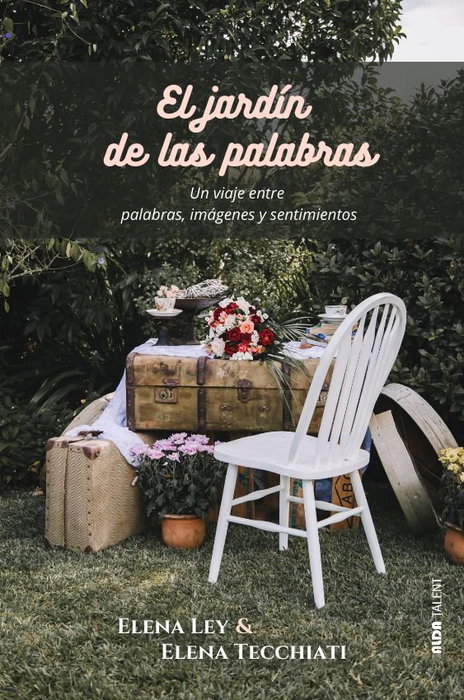 El Jardín de las Palabras, El, Elena Ley - Alda Talent