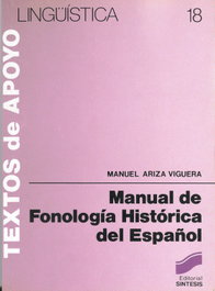 SINTESIS EDITORIAL Manual fonología histórica del española, Viguera, Ariza - SINTESIS EDITORIAL