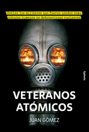 Veteranos Atómicos, Juan Gómez - Cydonia Ediciones, S.L.