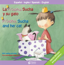 PLUTON EDICIONES, LA PRINCESA SUCHA Y SU GATO/PRINCESS SUCHA AND HER CAT