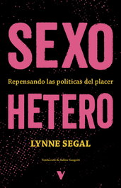 Sexo Hetero, Lynne Segal - Verso Libros