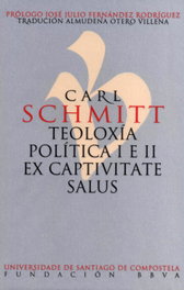 Carl Schmitt. Teoloxía Política I e II, Carl Schmitt - USC.UNIV.SANTIAGO COMPOSTELA