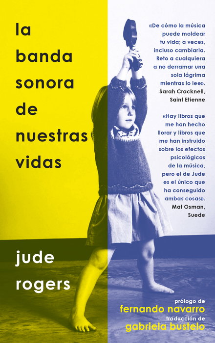 La banda sonora de nuestras vidas, Jude Rogers - DEL KULTRUM