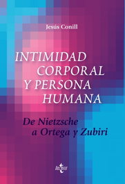 Intimidad corporal y persona humana, Jesús Conill - TECNOS