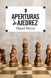 RBA Aperturas de ajedrez, Miguel Illescas - RBA