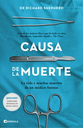 Causa de la muerte, Richard Shepherd - PENINSULA