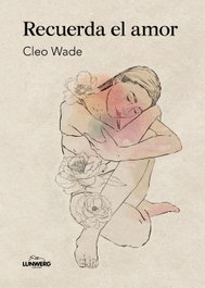 Recuerda el amor, Cleo Wade - LUNWERG EDITORES