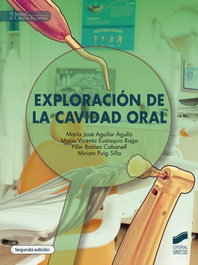 SINTESIS EDITORIAL, Exploración de la cavidad oral - SINTESIS EDITORIAL