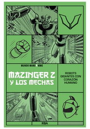 Manganime 08. Mazinguer Z y Los Mechas