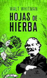 Hojas de hierba, Walt Whitman - LIBSA