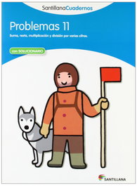 SANTILLANA, Problemas, Educación Primaria. Cuaderno 11 - Problemas Matemáticas