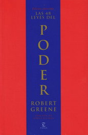 Las 48 leyes del poder, Robert Greene - ESPASA CALPE