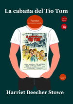 La cabaña del tío Tom, Harriet Beecher - Ediciones 19