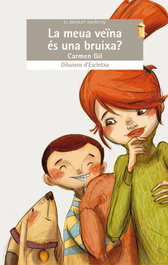 La meua veina es una bruixa, Carmen Gil - BROMERA EDICIONS