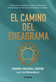 El camino del eneagrama, Deborah Threadgill Egerton - DIANA EDITORIAL