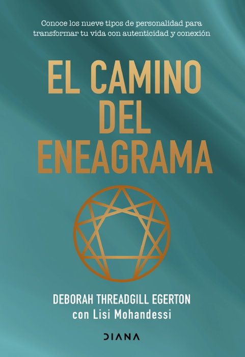 El camino del eneagrama, Deborah Threadgill Egerton - DIANA EDITORIAL