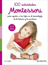 100 ACTIVIDADES PARA AYUDAR A TUS HIJOS EN EL APRENDIZAJE DE LA LECTURA Y LA ESCRITURA, Marie Hélène Place - TIMUN MAS