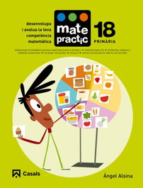 Matepractic 18 Primaria, Angel Alsina - CASALS,EDITORIAL S.A.