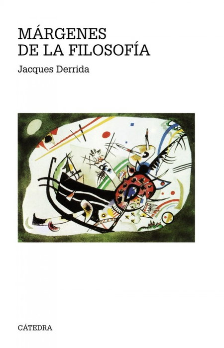 CATEDRA, Margenes de la filosofia - CATEDRA