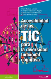Accesibilidad de las TIC para la diversidad funcional cognitiva, Pedro Román Graván - OCTAEDRO EDICIONES