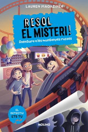 Resol el misteri! 8 - Aventura a la muntanya russa, Lauren Magaziner - RBA MOLINO