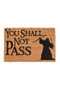 You shall not pass felpudo 60x40 cm the lord of the rings