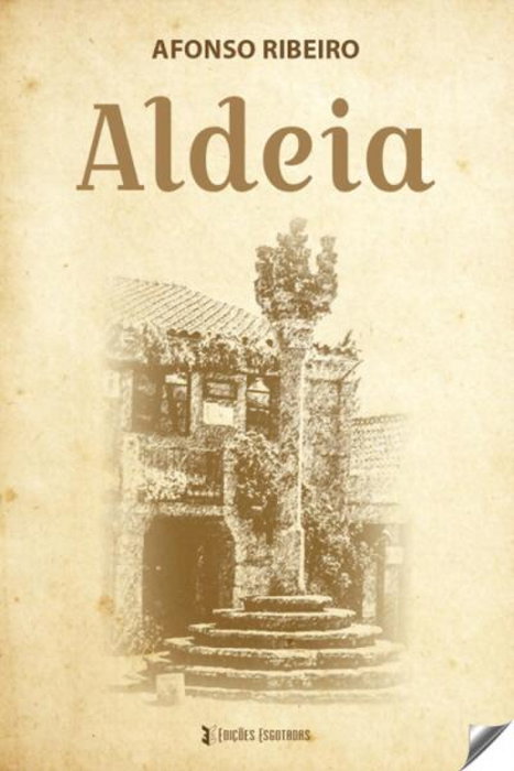 Aldeia, Afonso Ribeiro - EDIÇOES ESGOTADAS