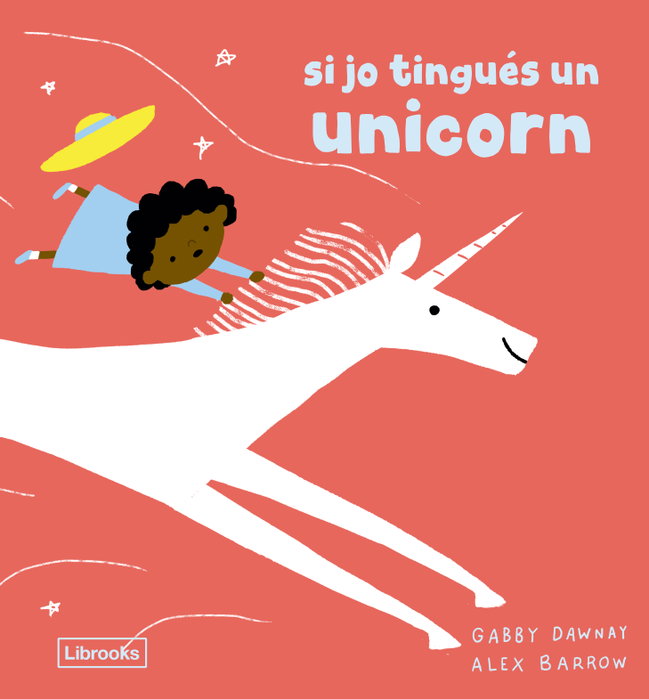 Librooks Si jo tingues un unicorn