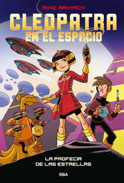 Penguin Random House Grupo Editorial, S.A.U. Cleopatra en el espacio 1. Profecia de