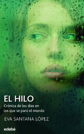 El hilo, Eva Santana López - EDEBE