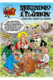 Penguin Random House Grupo Editorial, S.A.U. Ole Mortadelo 185: Por Isis, llego la crisis!